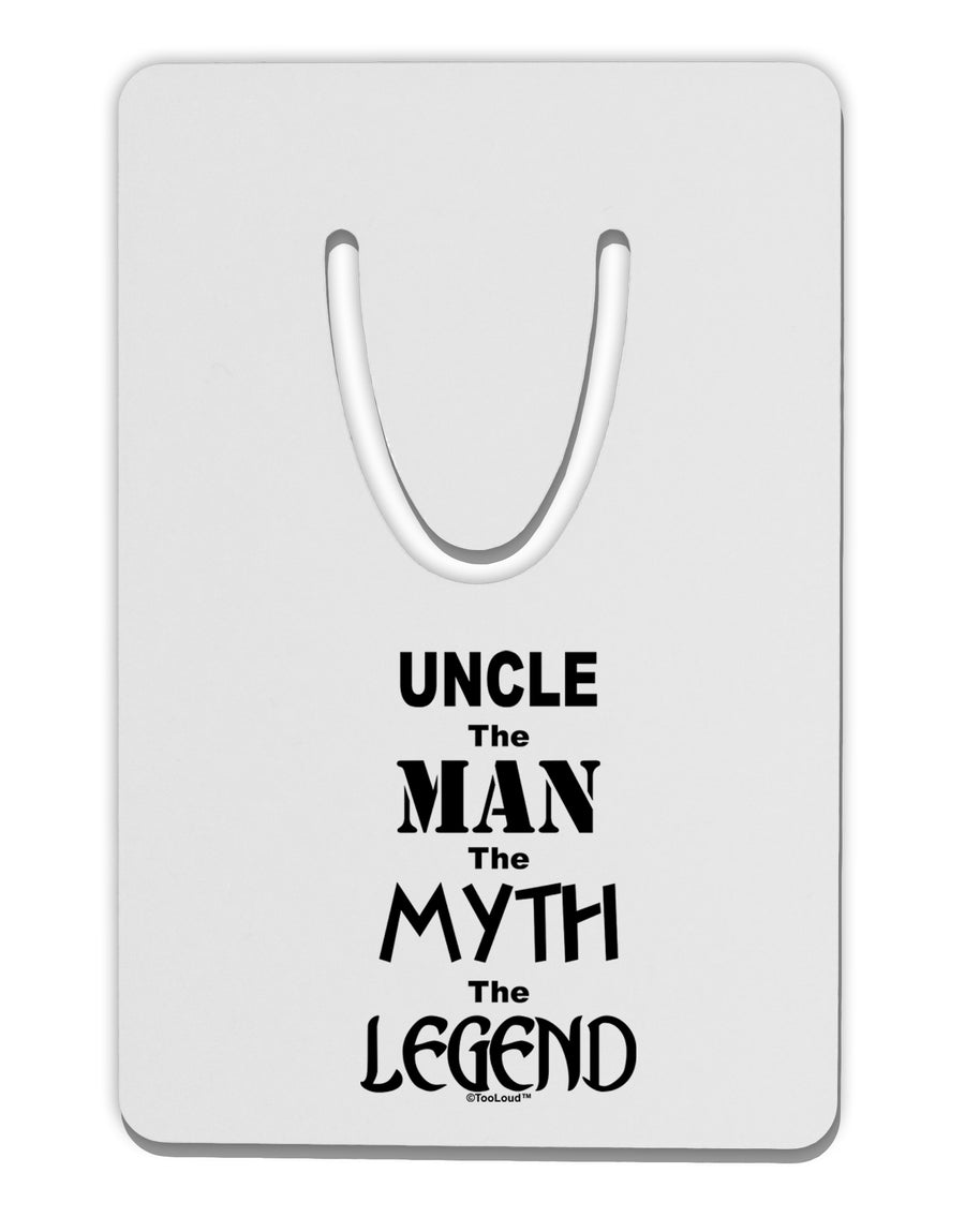 Uncle The Man The Myth The Legend Aluminum Paper Clip Bookmark by TooLoud-TooLoud-White-Davson Sales