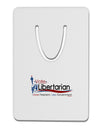 Libertarian Slogan Aluminum Paper Clip Bookmark-Bookmark-TooLoud-White-Davson Sales