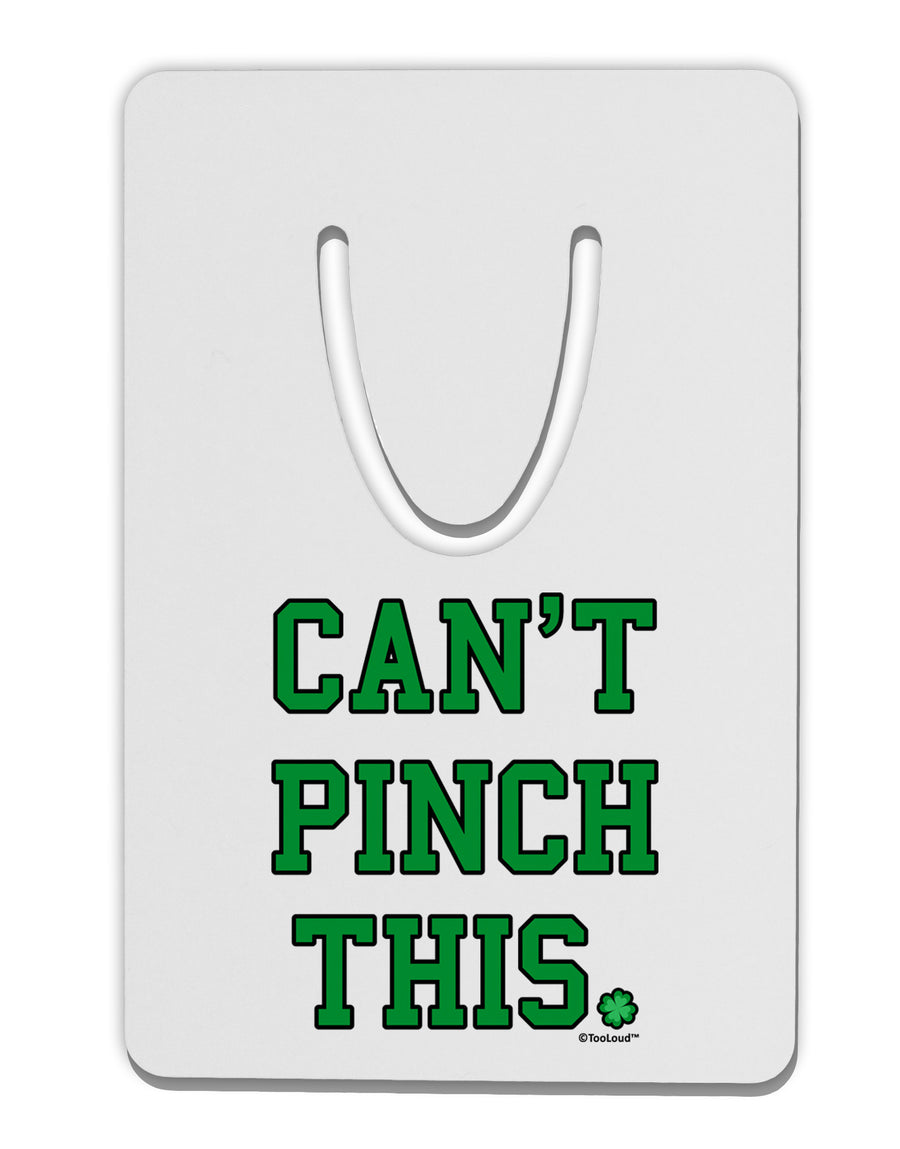 Can't Pinch This - St. Patrick's Day Aluminum Paper Clip Bookmark by TooLoud-Bookmark-TooLoud-White-Davson Sales