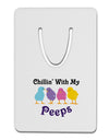 Chillin With My Peeps Aluminum Paper Clip Bookmark-Bookmark-TooLoud-White-Davson Sales