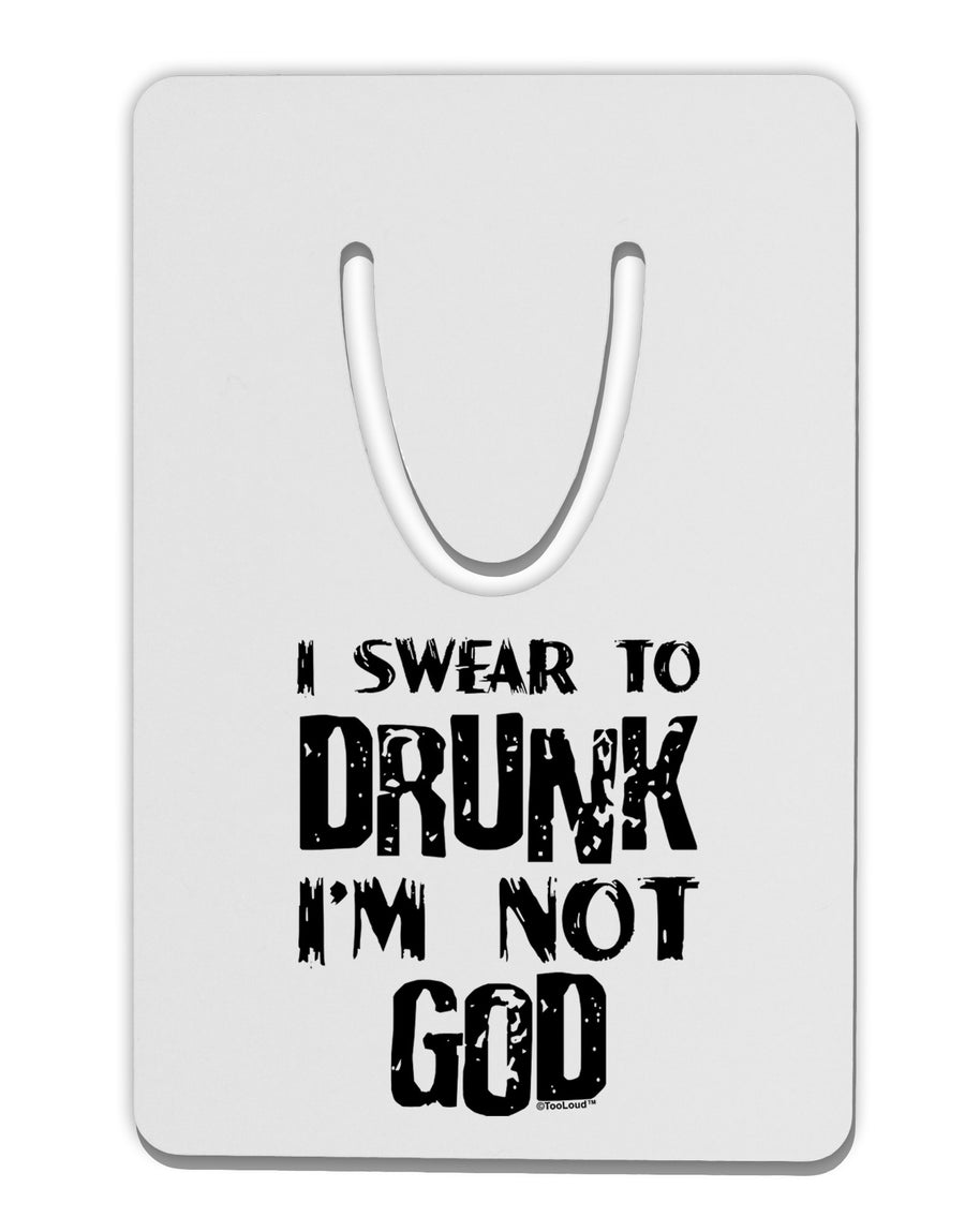 I swear to DRUNK I'm not GOD Aluminum Paper Clip Bookmark-Bookmark-TooLoud-White-Davson Sales