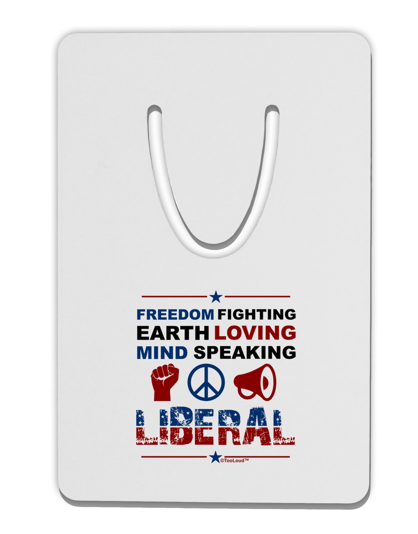 Freedom Fighting Liberal Aluminum Paper Clip Bookmark-Bookmark-TooLoud-White-Davson Sales