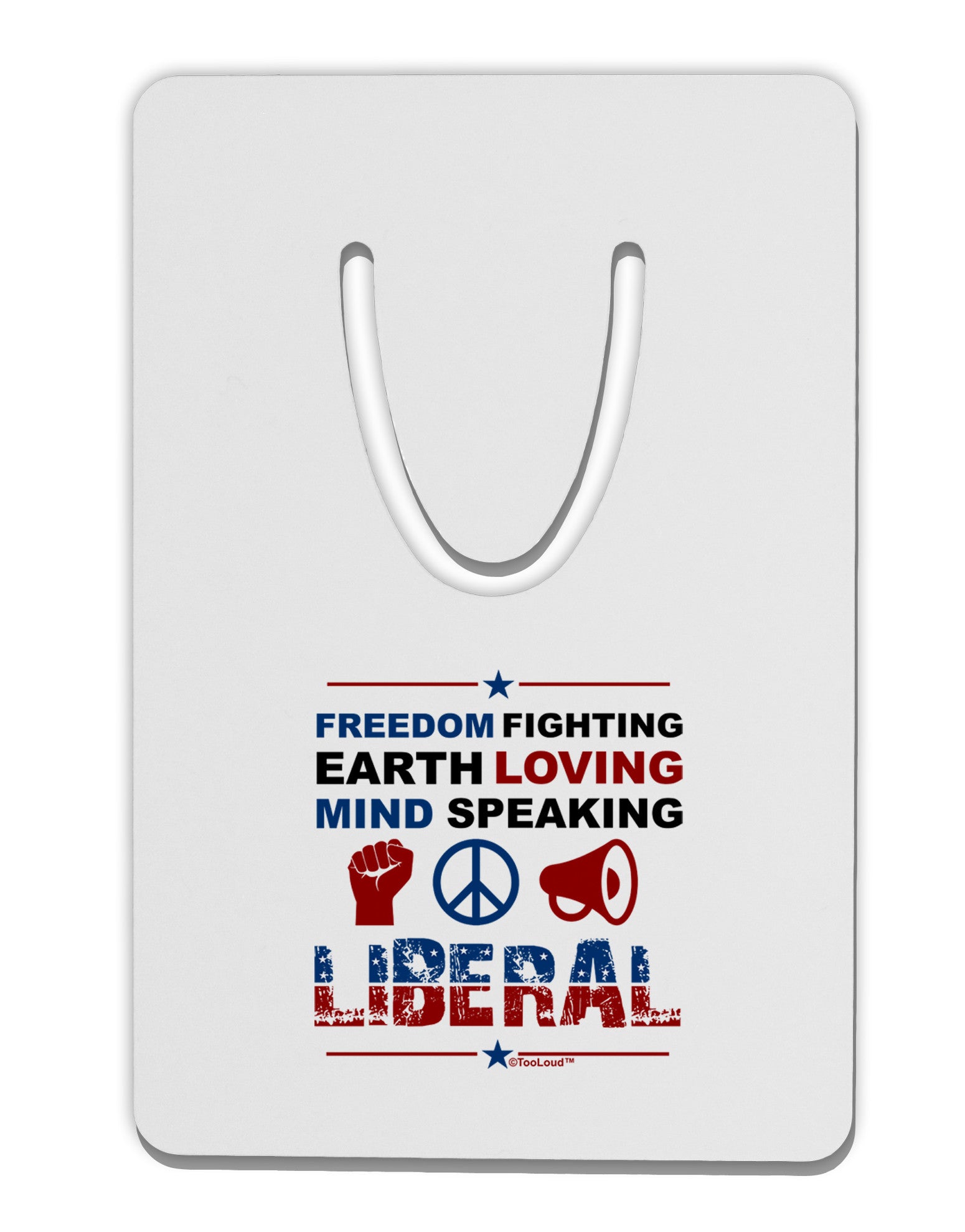 Freedom Fighting Liberal Aluminum Paper Clip Bookmark-Bookmark-TooLoud-White-Davson Sales