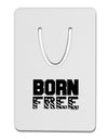 Born Free Aluminum Paper Clip Bookmark by TooLoud-Bookmark-TooLoud-White-Davson Sales