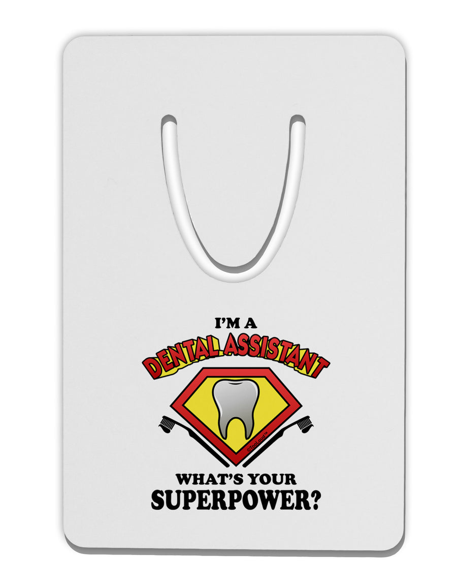 Dental Assistant - Superpower Aluminum Paper Clip Bookmark-Bookmark-TooLoud-White-Davson Sales