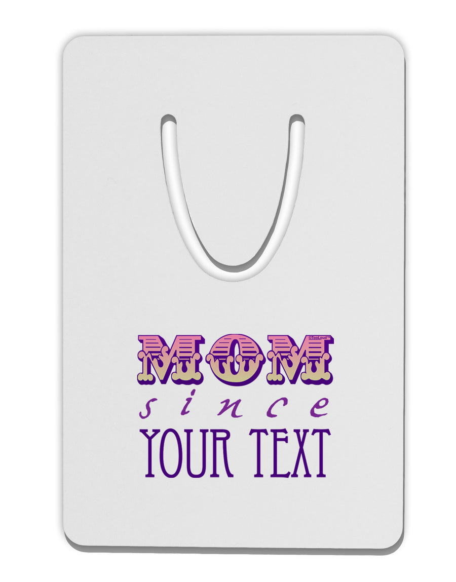 Personalized Mom Since ___ Aluminum Paper Clip Bookmark-Bookmark-TooLoud-White-Davson Sales