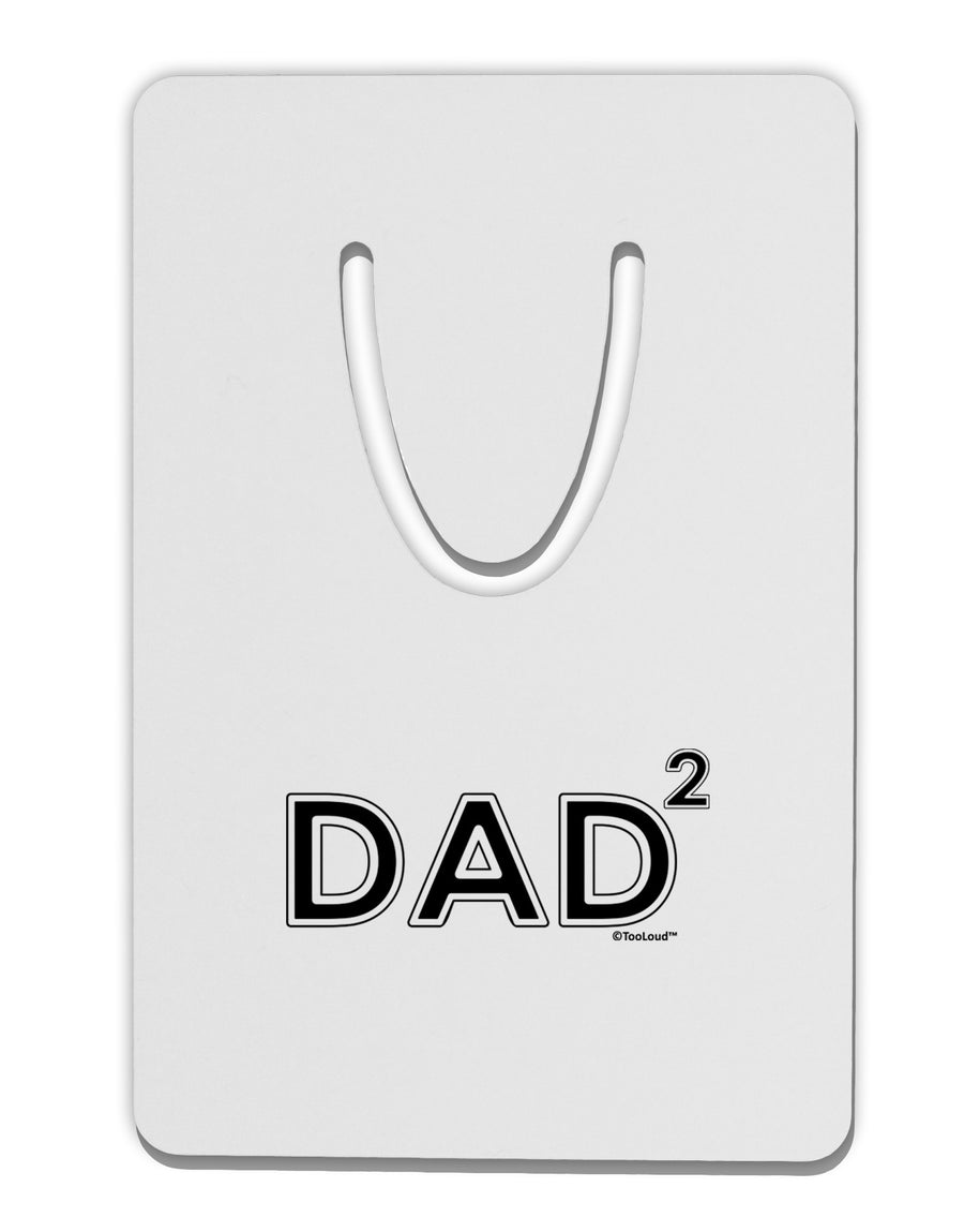 Dad Squared - Dad of Two Aluminum Paper Clip Bookmark-Bookmark-TooLoud-White-Davson Sales