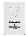 Hangover Loading Aluminum Paper Clip Bookmark-Bookmark-TooLoud-White-Davson Sales