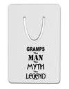 Gramps The Man The Myth The Legend Aluminum Paper Clip Bookmark by TooLoud-TooLoud-White-Davson Sales