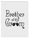 TooLoud Brother of the Groom Aluminum Dry Erase Board-Dry Erase Board-TooLoud-Davson Sales
