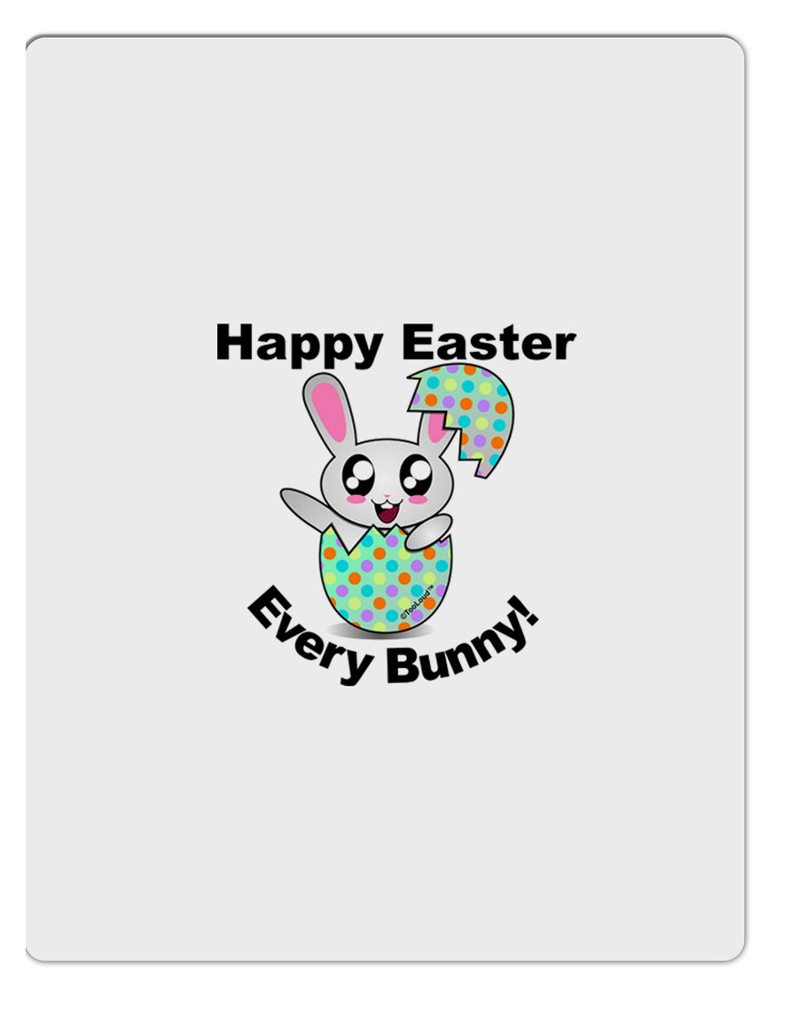 Happy Easter Every Bunny Aluminum Dry Erase Board by TooLoud-TooLoud-White-Davson Sales