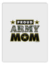Proud Army Mom Aluminum Dry Erase Board-Dry Erase Board-TooLoud-White-Davson Sales