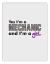 Yes I am a Mechanic Girl Aluminum Dry Erase Board-Dry Erase Board-TooLoud-White-Davson Sales