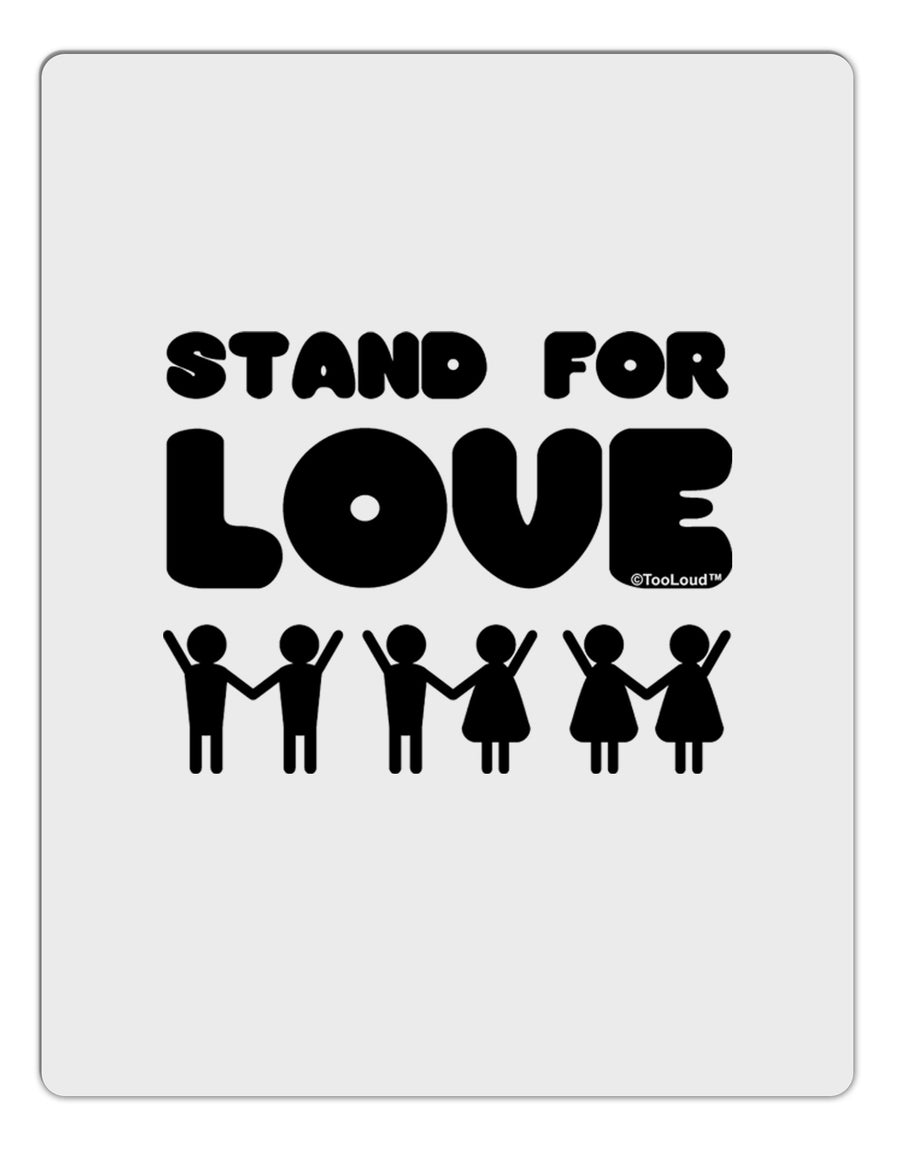 Stand For Love Aluminum Dry Erase Board-Dry Erase Board-TooLoud-White-Davson Sales