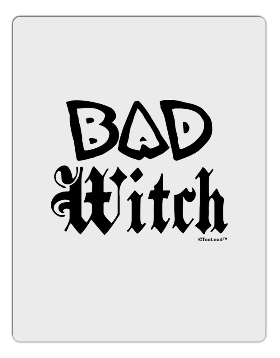 Bad Witch Aluminum Dry Erase Board-Dry Erase Board-TooLoud-White-Davson Sales