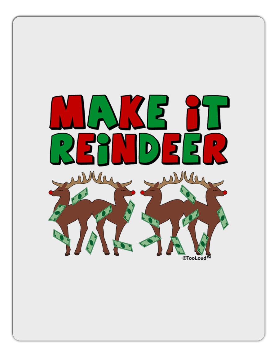 Make It Reindeer Aluminum Dry Erase Board-Dry Erase Board-TooLoud-White-Davson Sales