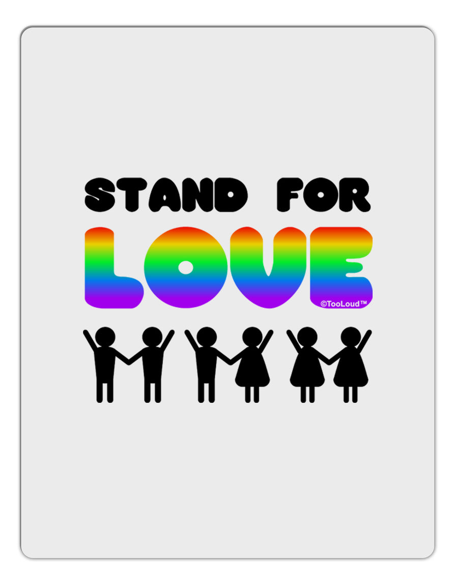 Stand For Love Rainbow Aluminum Dry Erase Board-Dry Erase Board-TooLoud-White-Davson Sales