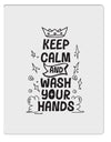 TooLoud Keep Calm and Wash Your Hands Aluminum Dry Erase Board-Dry Erase Board-TooLoud-Davson Sales