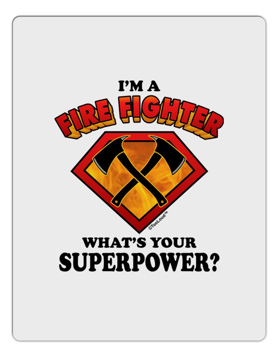 Fire Fighter - Superpower Aluminum Dry Erase Board-Dry Erase Board-TooLoud-White-Davson Sales