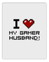 I Heart My Gamer Husband Aluminum Dry Erase Board-Dry Erase Board-TooLoud-White-Davson Sales