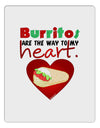 Burritos Are the Way To My Heart Aluminum Dry Erase Board-Dry Erase Board-TooLoud-White-Davson Sales