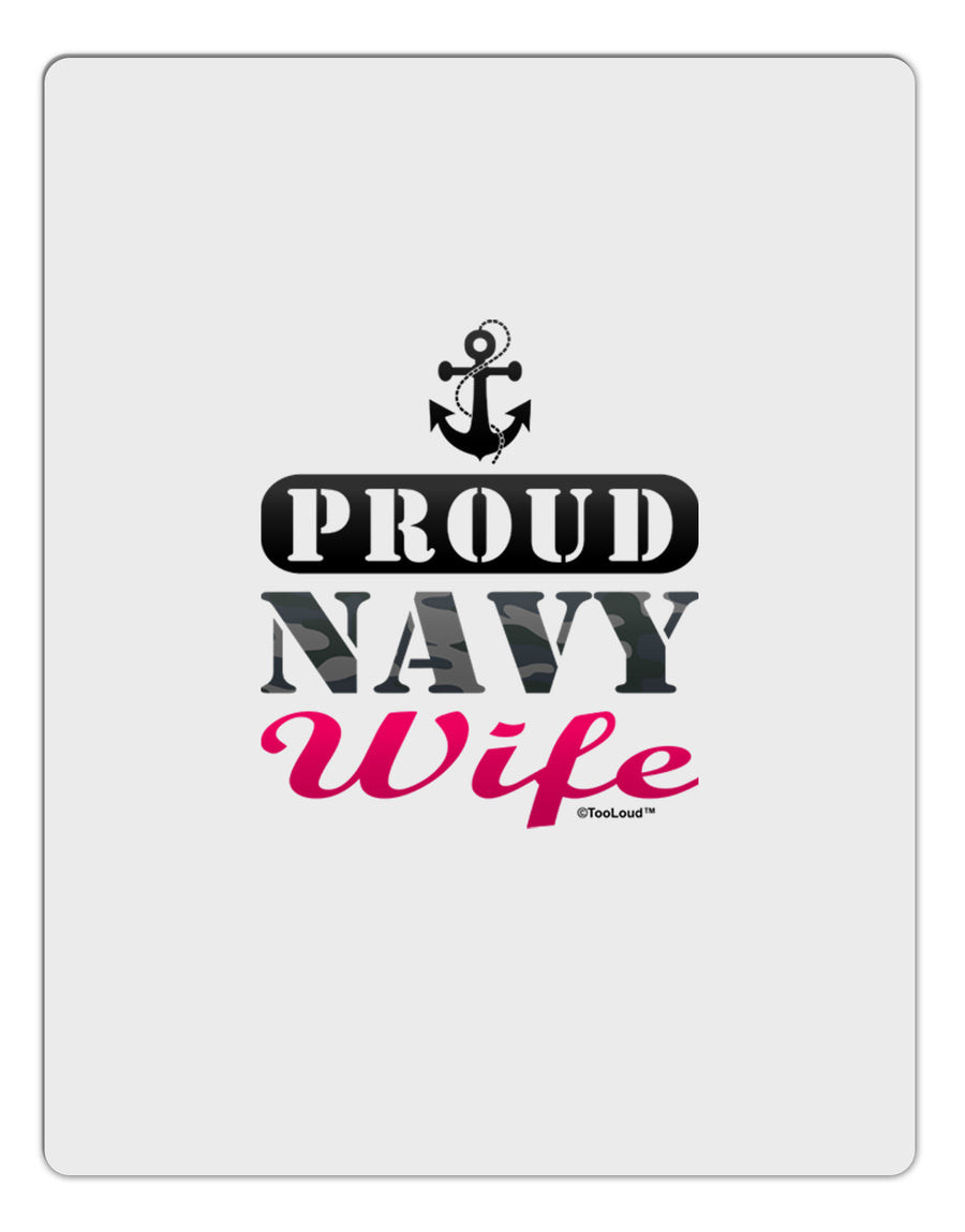 Proud Navy Wife Aluminum Dry Erase Board-Dry Erase Board-TooLoud-White-Davson Sales