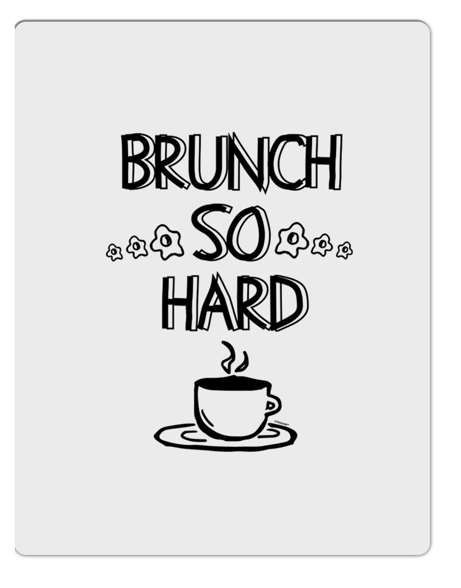 TooLoud Brunch So Hard Eggs and Coffee Aluminum Dry Erase Board-Dry Erase Board-TooLoud-Davson Sales