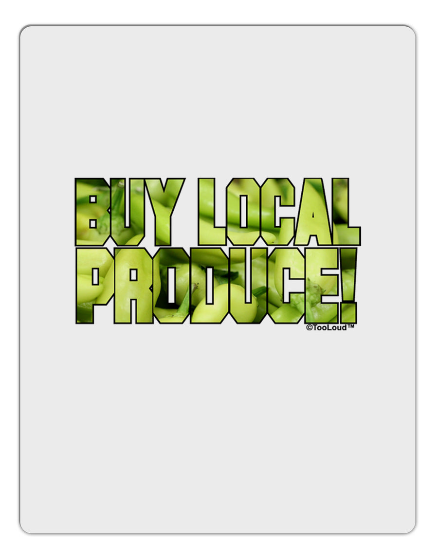 Buy Local - Jalapenos Text Aluminum Dry Erase Board-Dry Erase Board-TooLoud-White-Davson Sales