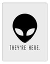 Alien They Are Here Aluminum Dry Erase Board-Dry Erase Board-TooLoud-White-Davson Sales