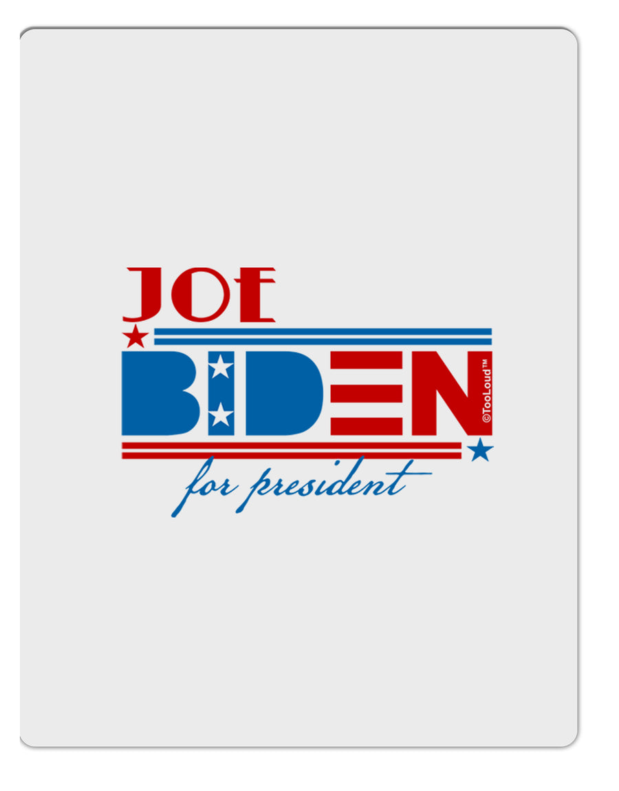 TooLoud Joe Biden for President Aluminum Dry Erase Board-Dry Erase Board-TooLoud-Davson Sales