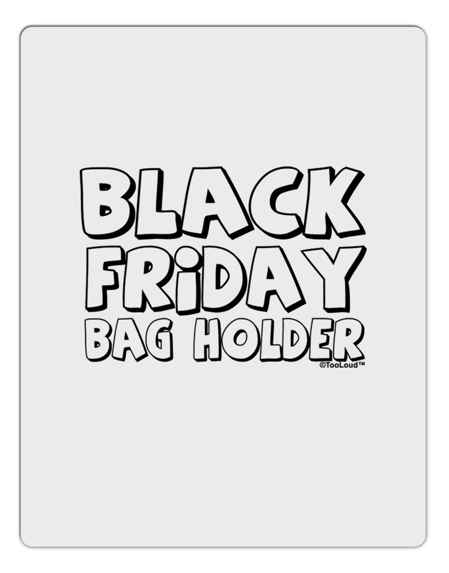 Black Friday Bag Holder Aluminum Dry Erase Board-Dry Erase Board-TooLoud-White-Davson Sales