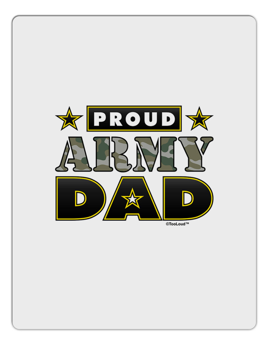 Proud Army Dad Aluminum Dry Erase Board-Dry Erase Board-TooLoud-White-Davson Sales