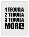 1 Tequila 2 Tequila 3 Tequila More Aluminum Dry Erase Board by TooLoud-Dry Erase Board-TooLoud-White-Davson Sales