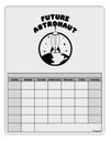 Future Astronaut Blank Calendar Dry Erase Board-Dry Erase Board-TooLoud-White-Davson Sales