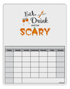 Eat Drink Scary Black Blank Calendar Dry Erase Board-Dry Erase Board-TooLoud-White-Davson Sales