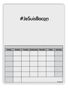 Hashtag JeSuisBacon Blank Calendar Dry Erase Board-Dry Erase Board-TooLoud-White-Davson Sales