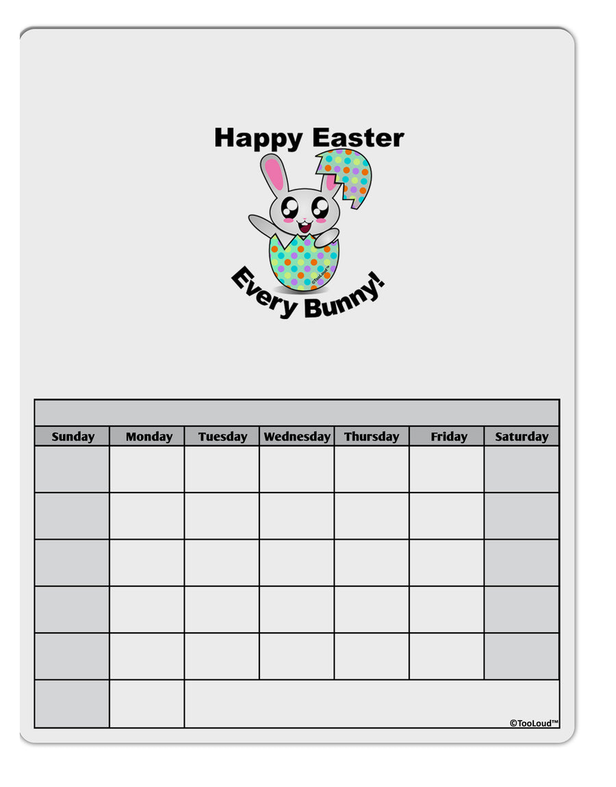 Happy Easter Every Bunny Blank Calendar Dry Erase Board by TooLoud-TooLoud-White-Davson Sales