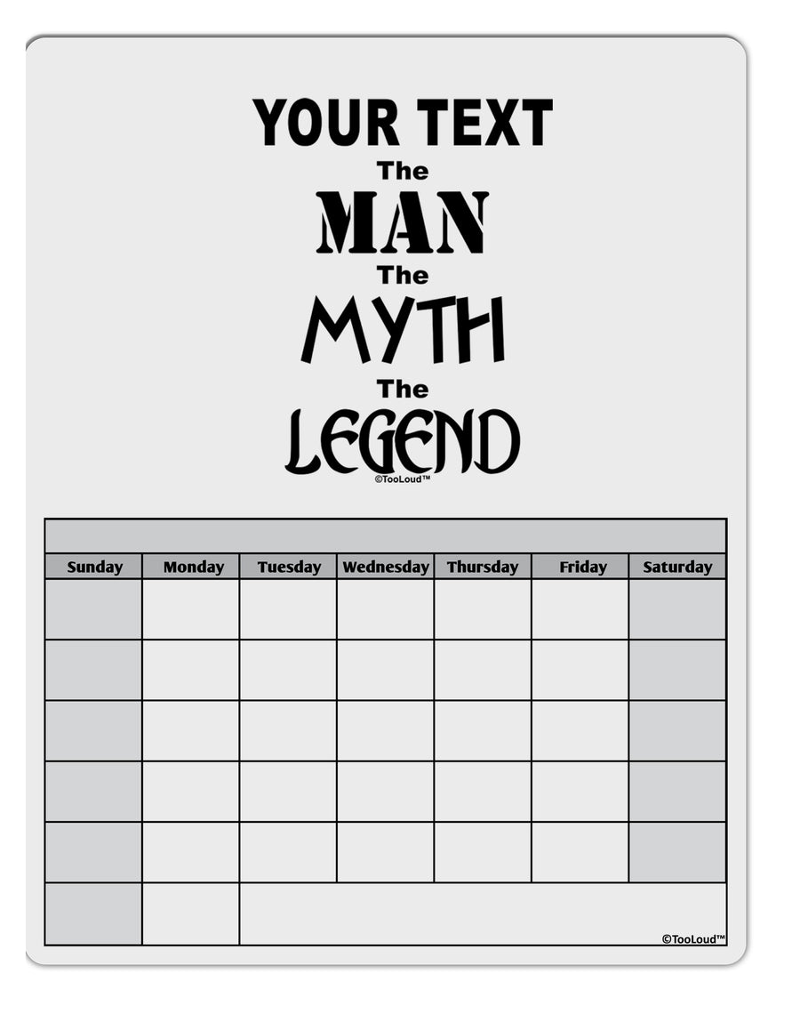 Personalized The Man The Myth The Legend Blank Calendar Dry Erase Board by TooLoud-Dry Erase Board-TooLoud-White-Davson Sales