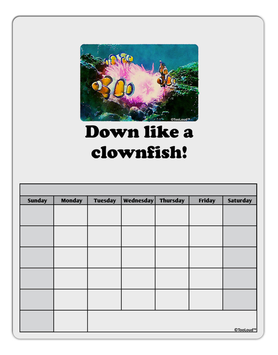 Down Like A Clownfish Blank Calendar Dry Erase Board-Dry Erase Board-TooLoud-White-Davson Sales