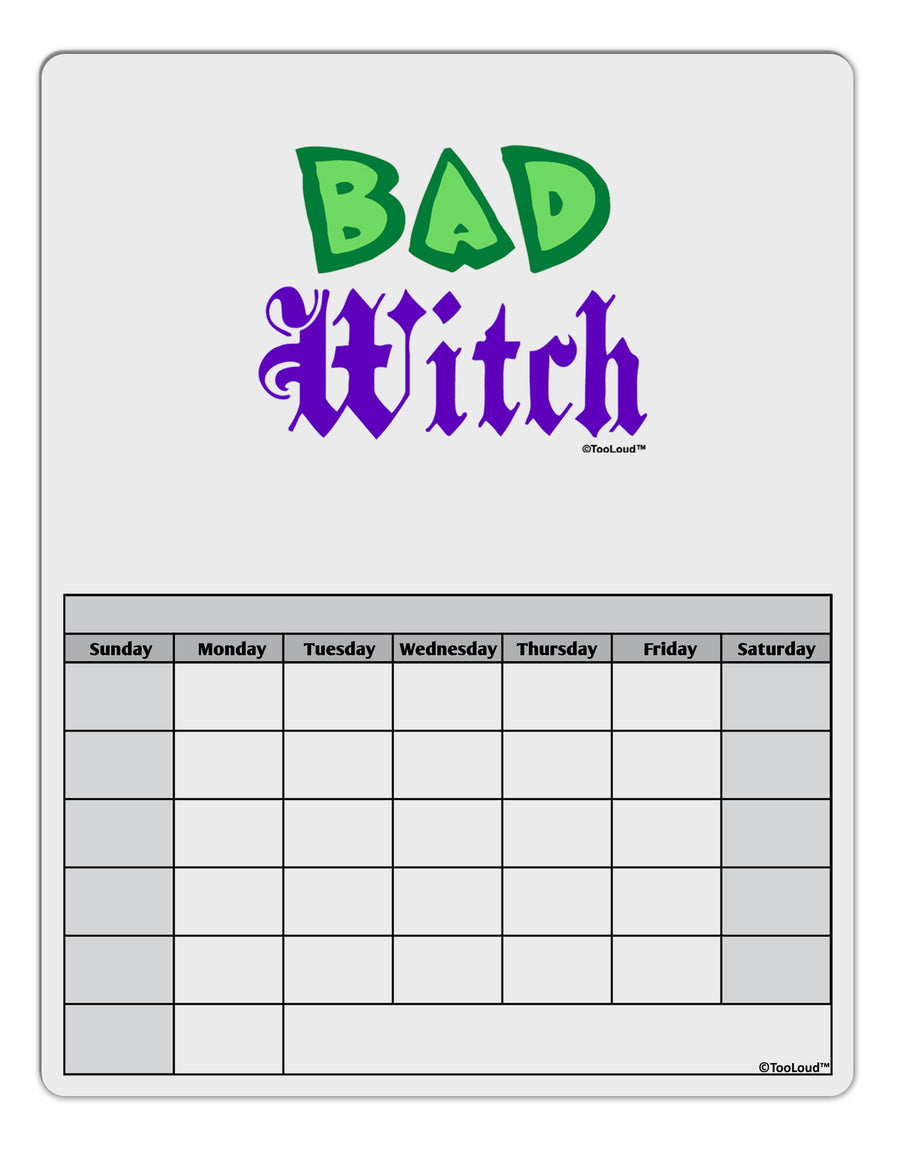 Bad Witch Color Green Blank Calendar Dry Erase Board-Dry Erase Board-TooLoud-White-Davson Sales