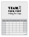 Personalized Team -Name- Walking for a Cure Blank Calendar Dry Erase Board-Dry Erase Board-TooLoud-White-Davson Sales