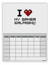 I Heart My Gamer Girlfriend Blank Calendar Dry Erase Board-Dry Erase Board-TooLoud-White-Davson Sales