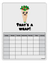 Thats A Wrap Cute Wrap Blank Calendar Dry Erase Board-Dry Erase Board-TooLoud-White-Davson Sales