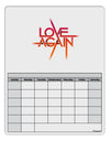Love Again Typography Blank Calendar Dry Erase Board-Dry Erase Board-TooLoud-White-Davson Sales