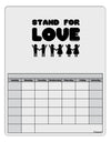 Stand For Love Blank Calendar Dry Erase Board-Dry Erase Board-TooLoud-White-Davson Sales