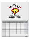 Nurse - Superpower Blank Calendar Dry Erase Board-Dry Erase Board-TooLoud-White-Davson Sales