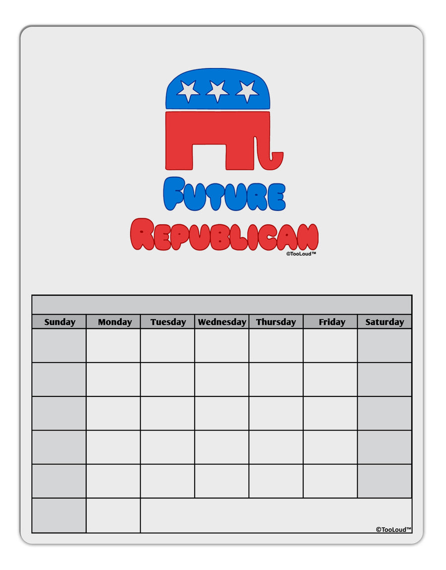 Future Republican Blank Calendar Dry Erase Board-Dry Erase Board-TooLoud-White-Davson Sales