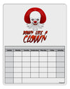 Down Like a Clown Blank Calendar Dry Erase Board-Dry Erase Board-TooLoud-White-Davson Sales