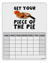 Get Your Piece Blank Calendar Dry Erase Board-Dry Erase Board-TooLoud-White-Davson Sales