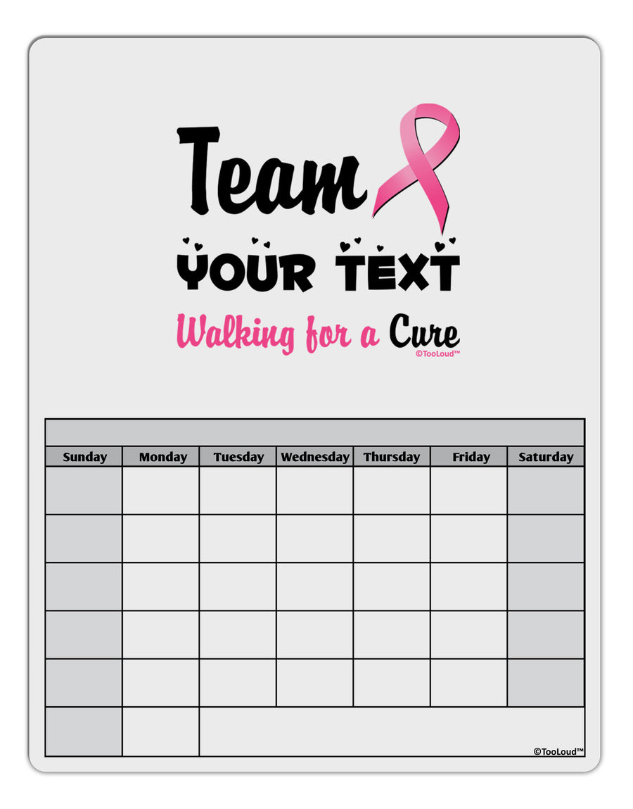 Personalized Team -Name- Breast Cancer Walk - Walking for a Cure Blank Calendar Dry Erase Board-Dry Erase Board-TooLoud-White-Davson Sales